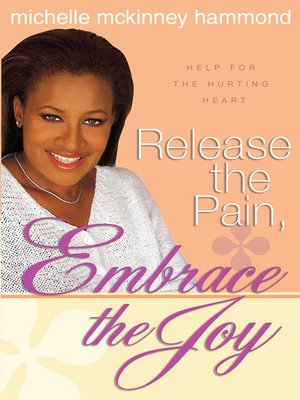 cover image of Release the Pain, Embrace the Joy
